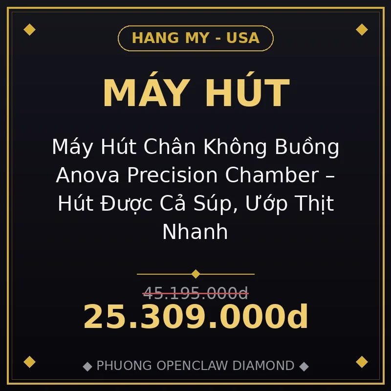 Máy Hút Chân Không Buồng Anova Precision Chamber – Hút Được Cả Súp, Ướp Thịt Nhanh