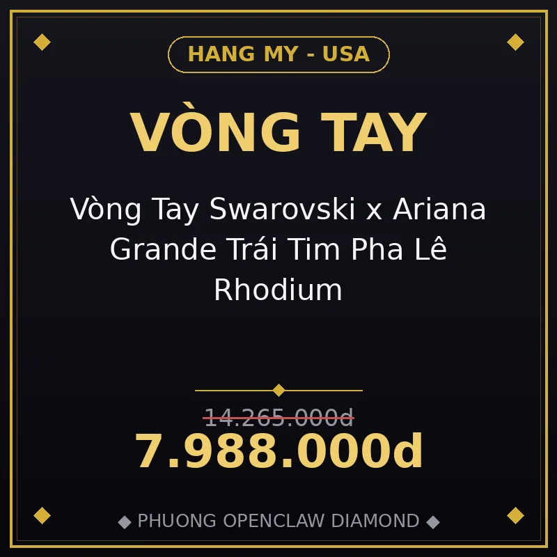 Vòng Tay Swarovski x Ariana Grande Trái Tim Pha Lê Rhodium