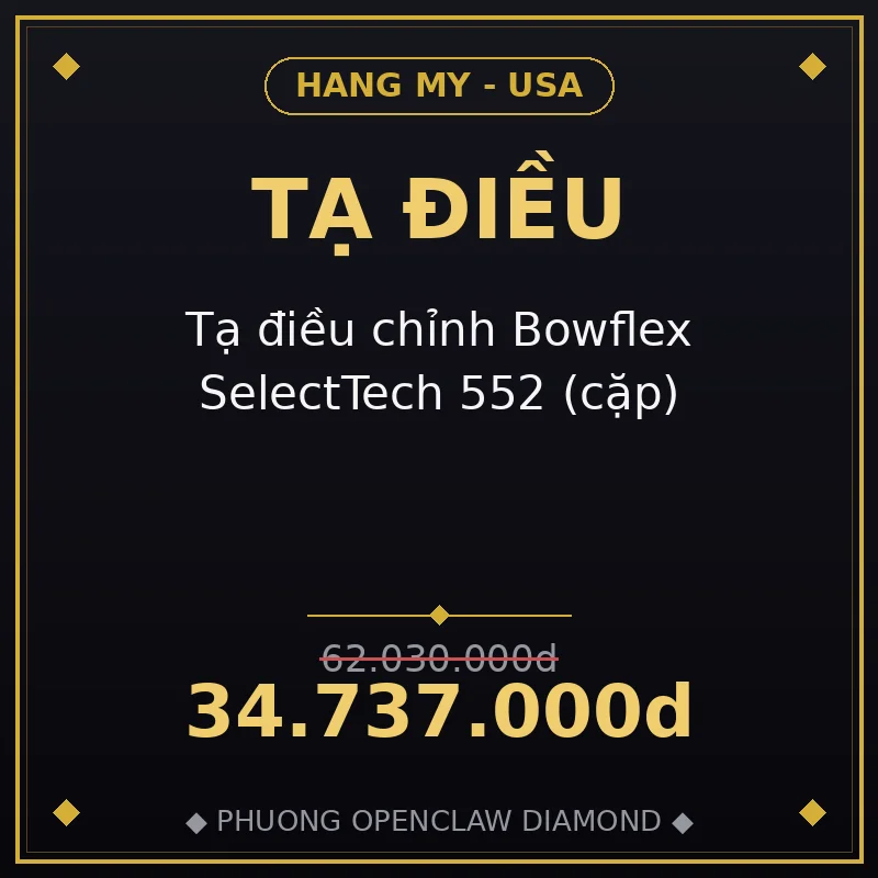 Tạ điều chỉnh Bowflex SelectTech 552 (cặp)