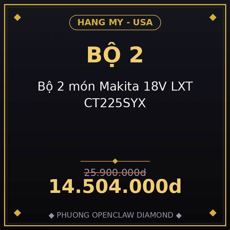 Bộ 2 món Makita 18V LXT CT225SYX