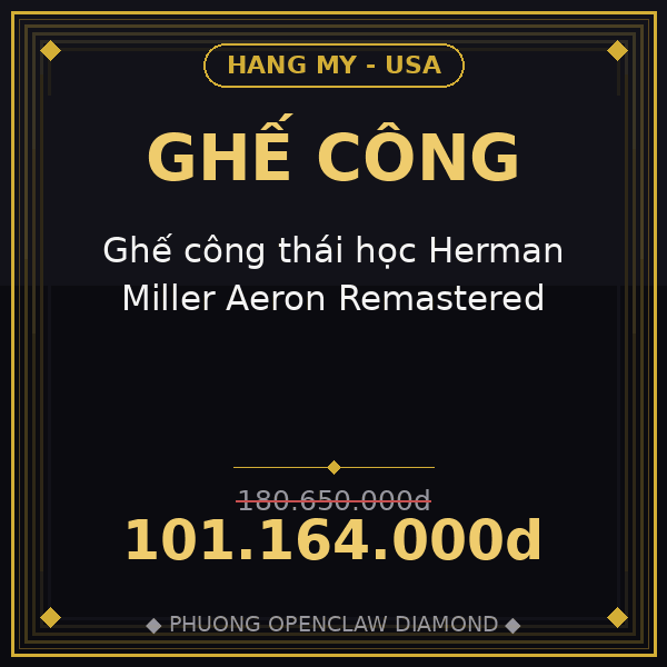 Ghế công thái học Herman Miller Aeron Remastered