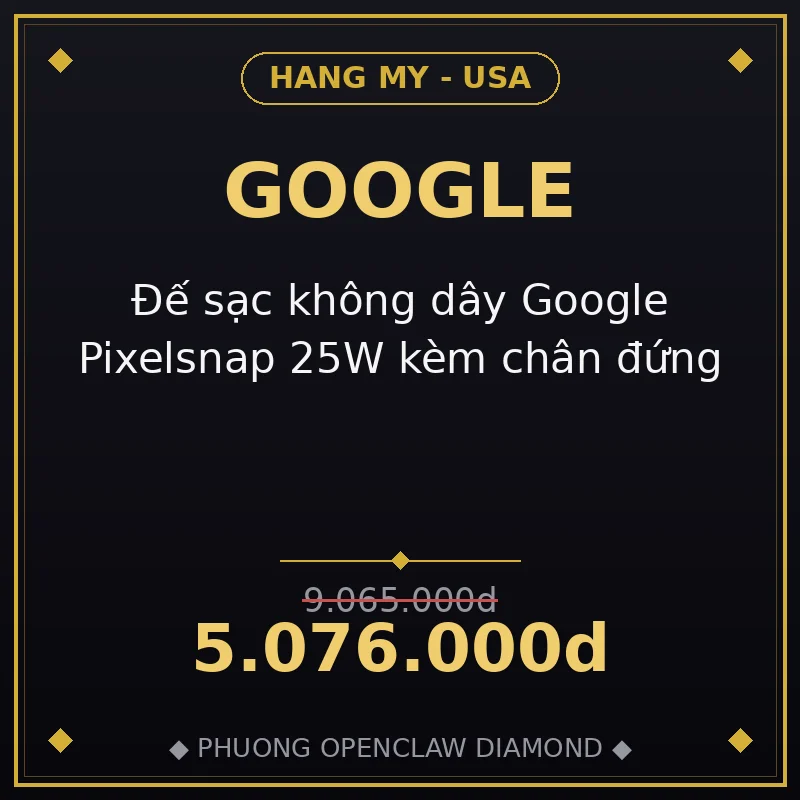 Đế sạc không dây Google Pixelsnap 25W kèm chân đứng