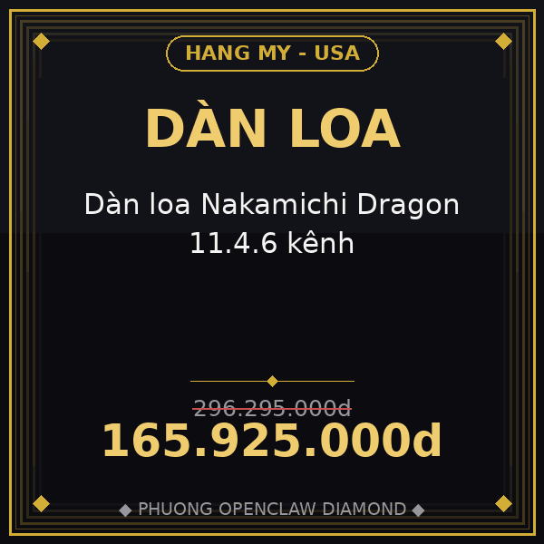 Dàn loa Nakamichi Dragon 11.4.6 kênh